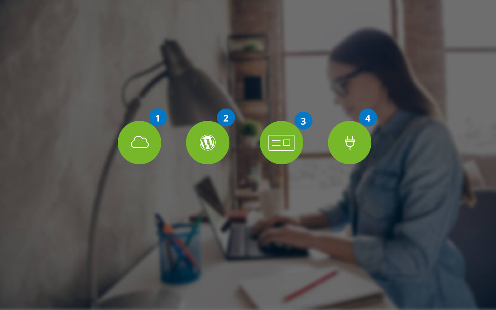 4 steps to build a WordPress site The four steps to create a WordPress website